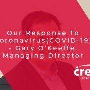 Our Response To Coronavirus(COVID-19) - Gary O’Keeffe, Managing Director