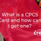 What is a CPCS Card and how can I get one?